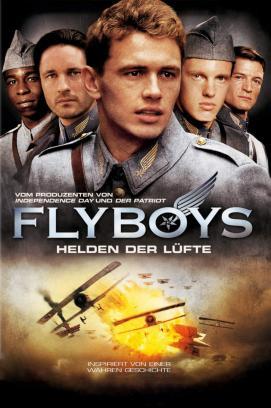 Flyboys - Helden der Lüfte