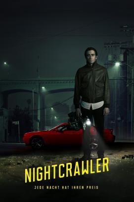 Nightcrawler - Jede Nacht hat ihren Preis