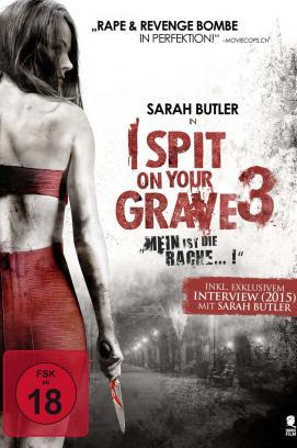 I Spit on Your Grave 3