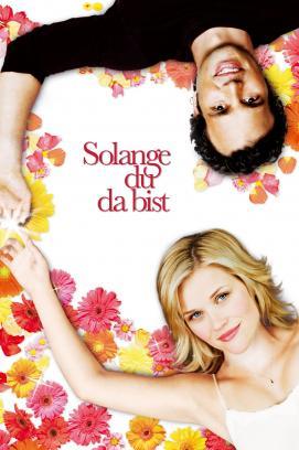 Solange du da bist