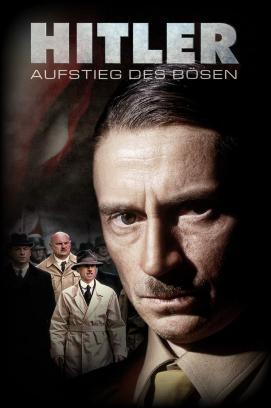 Hitler - Aufstieg des Bösen - Teil 2