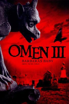 Barbara’s Baby – Omen III