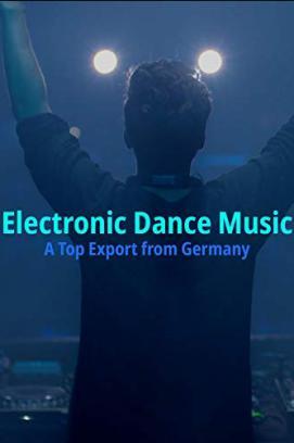 Electronic Dance Music: A Top Export from Germany