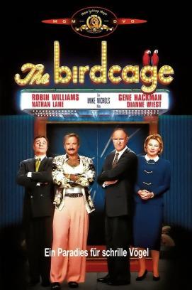 The Birdcage - Ein Paradies für schrille Vögel