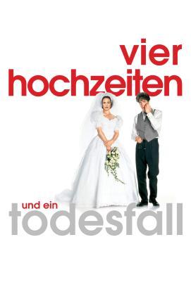 Vier Hochzeiten und ein Todesfall