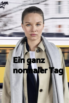 Ein ganz normaler Tag