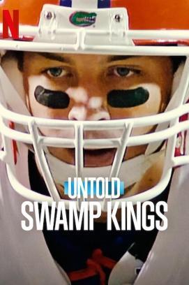 Untold: Swamp Kings - Staffel 1