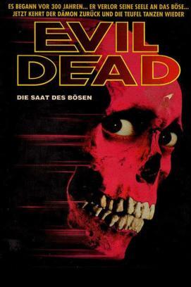 Evil Dead - Die Saat des Bösen