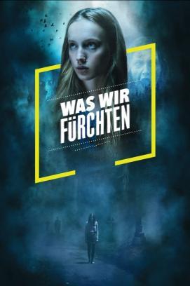 Was wir fürchten - Staffel 1