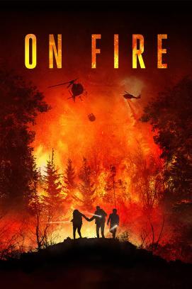 On Fire - Der Feuersturm