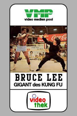 Bruce Lee - Gigant des Kung Fu