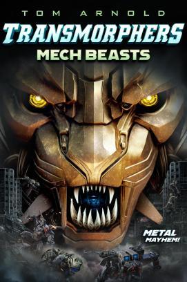 Transmorphers 2: Kriegsbestien-Mech