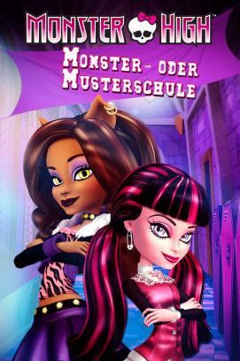 Monster High - Monster- oder Musterschule