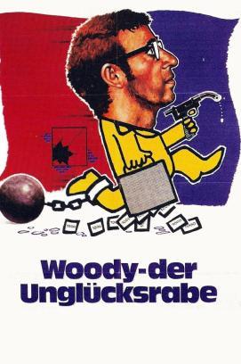 Woody, der Unglücksrabe