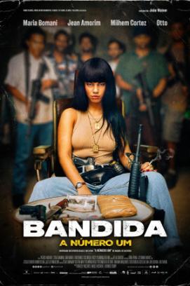 Bandida: Die Nummer 1