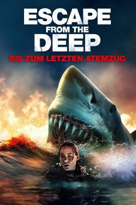 Escape from the Deep : Bis zum letzten Atemzug