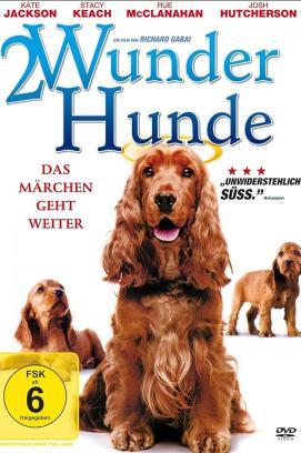 2 Wunder Hunde - Das Märchen geht weiter!