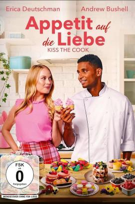 Appetit auf die Liebe - Kiss the Cook