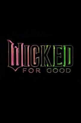 Wicked 2: For Good